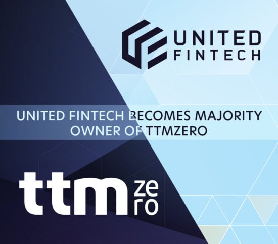 UNITED FINTECH BECOMES MAJORITY OWENER OF TTMZERO